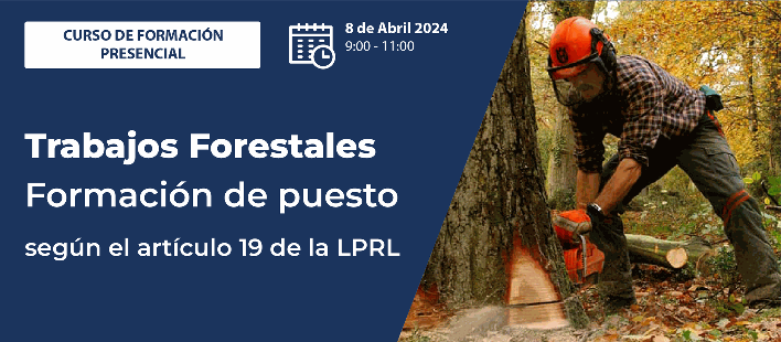 Trabajos forestales. Formación de puesto presencial