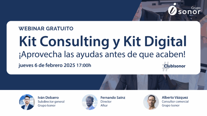 Webinar Kit Consulting y Kit Digital ¡Aprovecha las ayudas antes de que acaben!